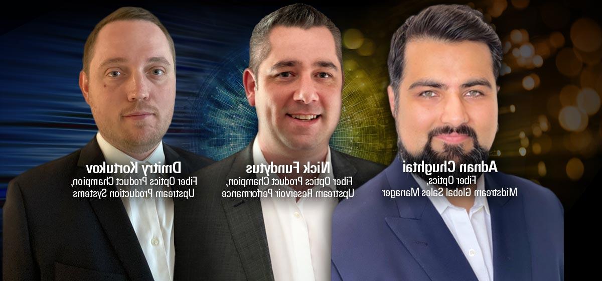 光纤产品冠军Adnan Chughtai, Nick Fundytus和Dmitry Kortukov